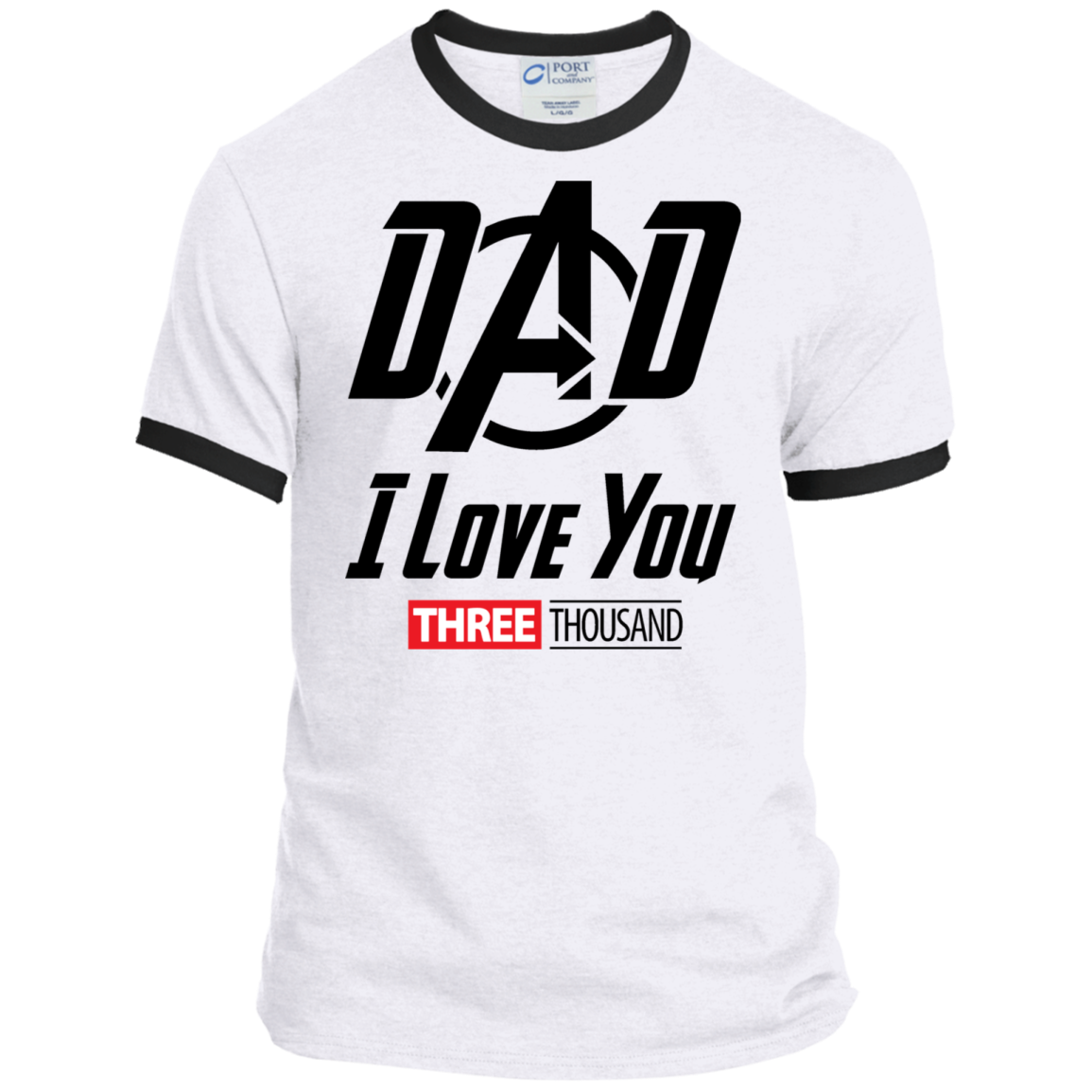 Dad I Love You - Ringer Tee
