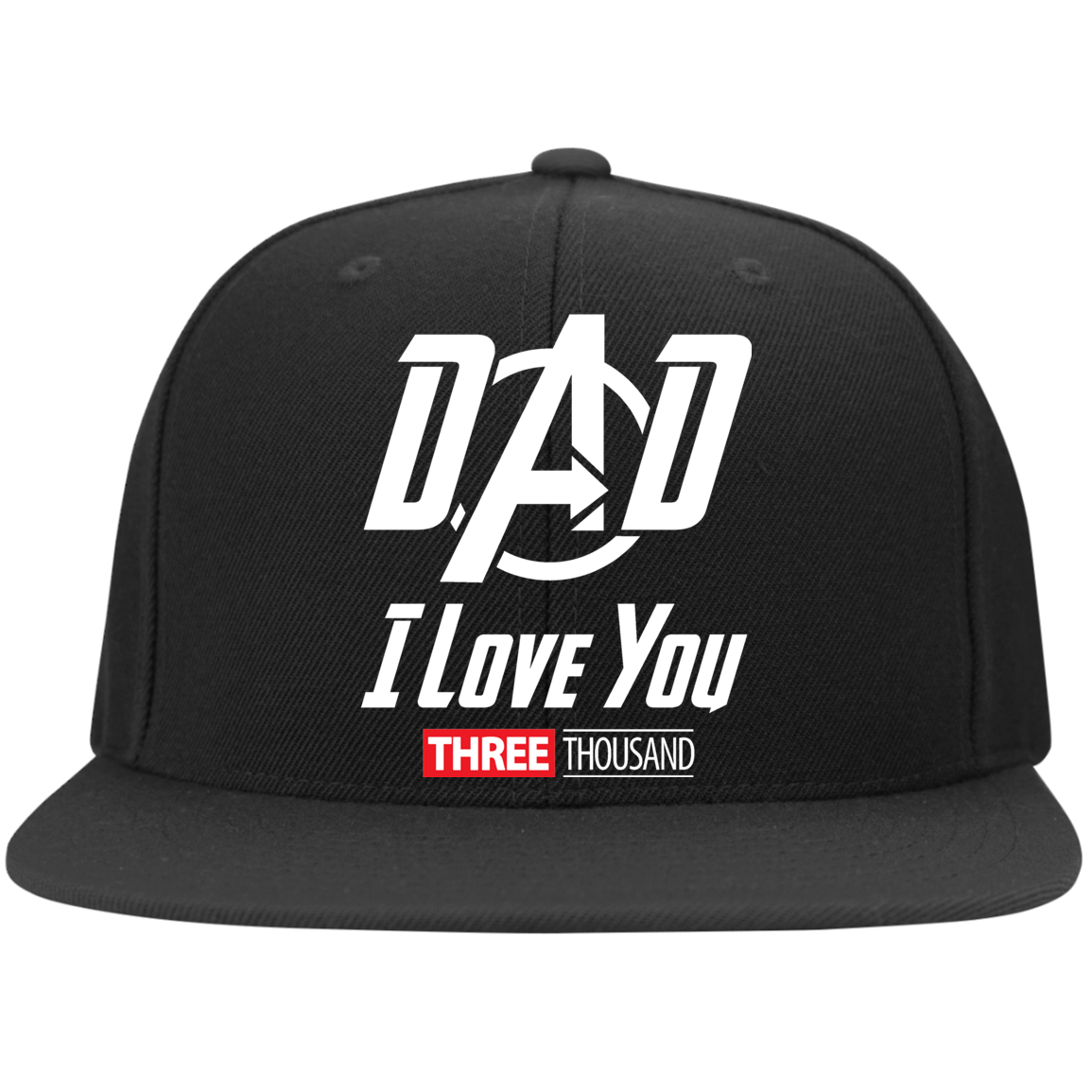 Dad I Love You Three Thousand - Embroidered Flat Bill Twill Flexfit Cap