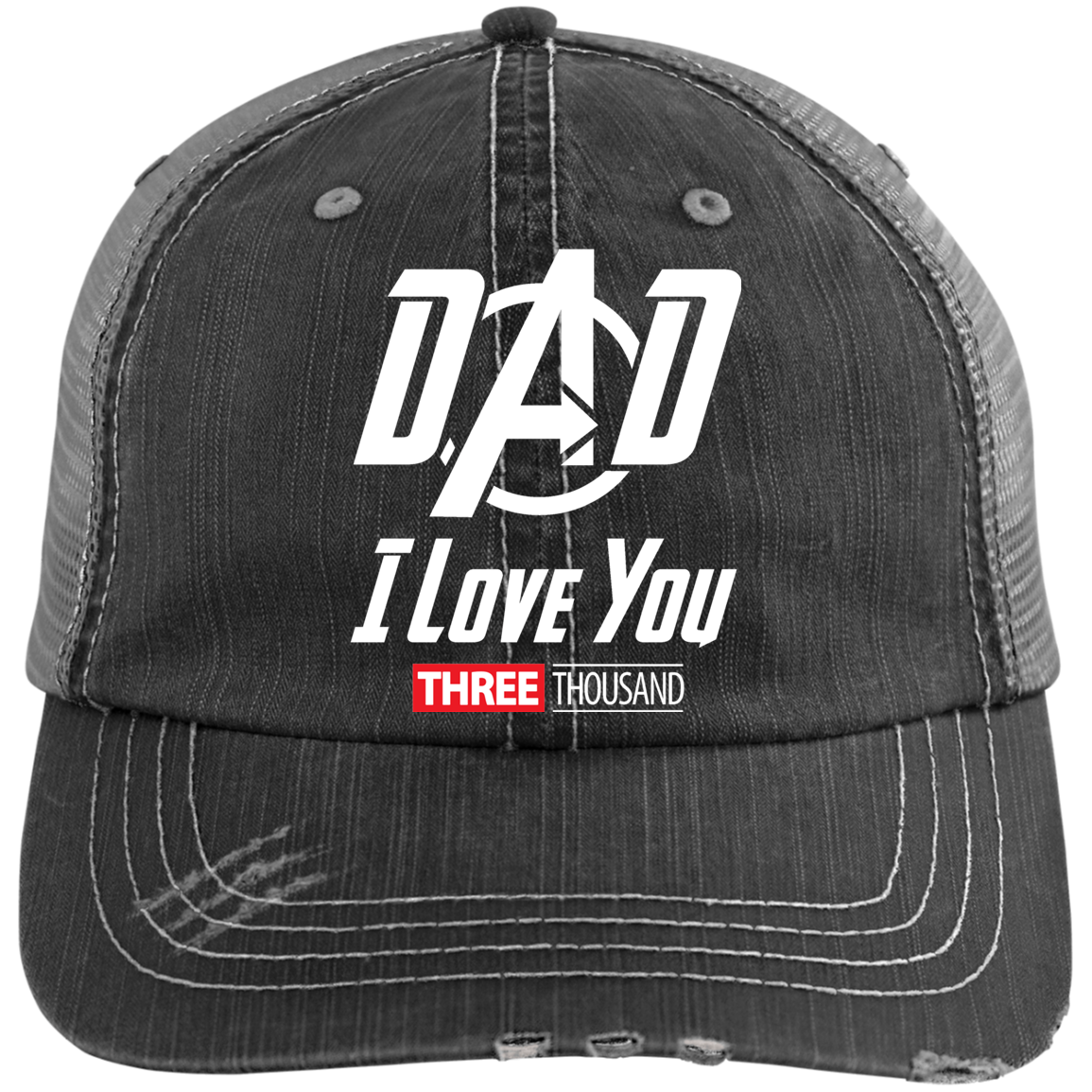 Dad I Love You Three Thousand - Embroidered Distressed Trucker Cap