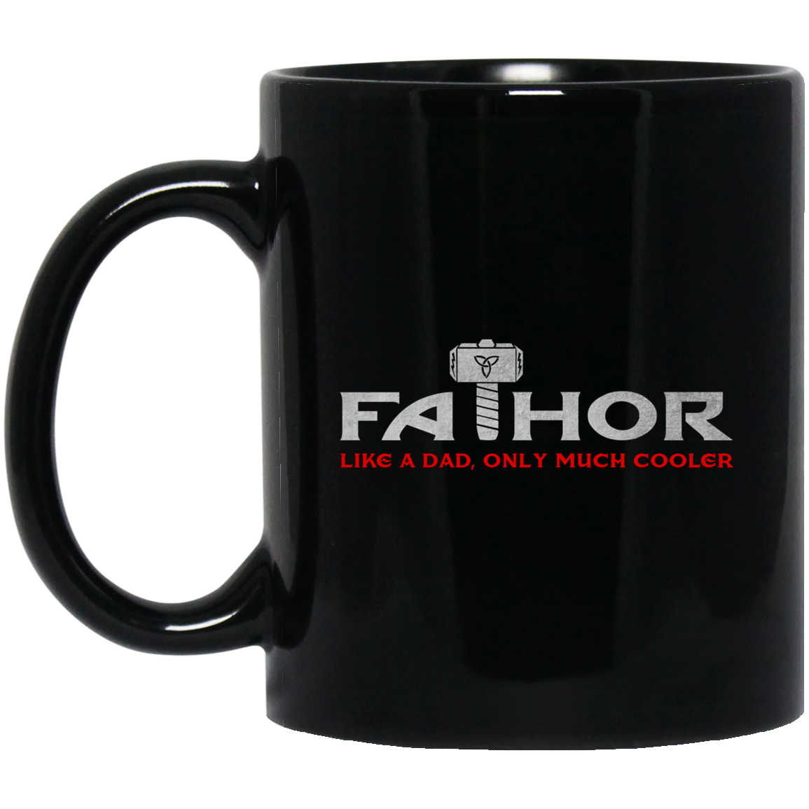 Fathor Like a Dad Only Much Cooler - Black Mug?