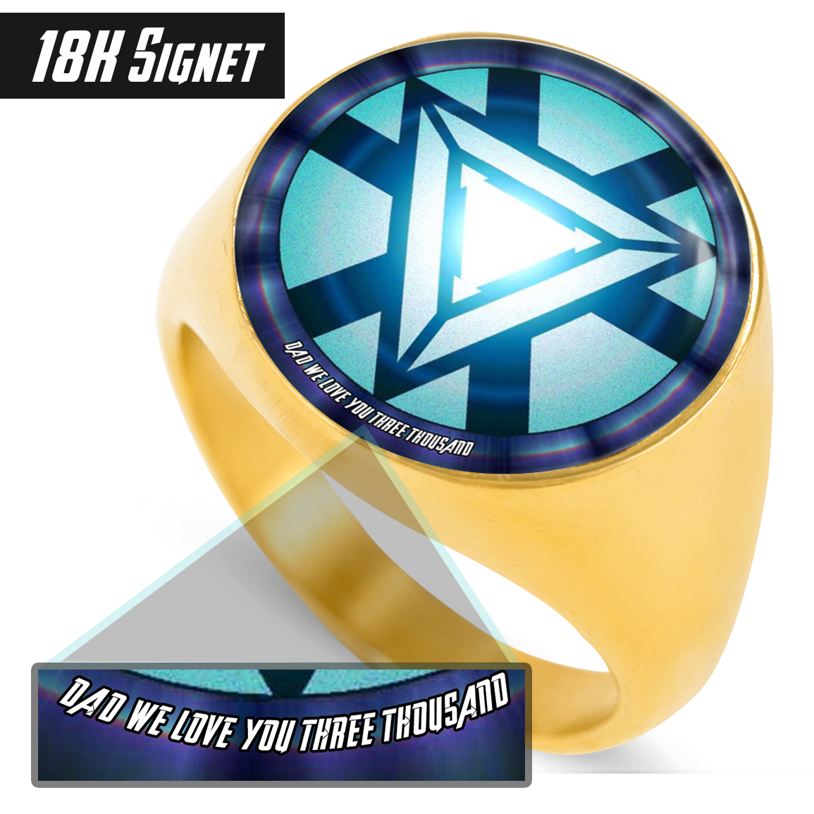 Dad We Love You Three Thousand - Signet Ring