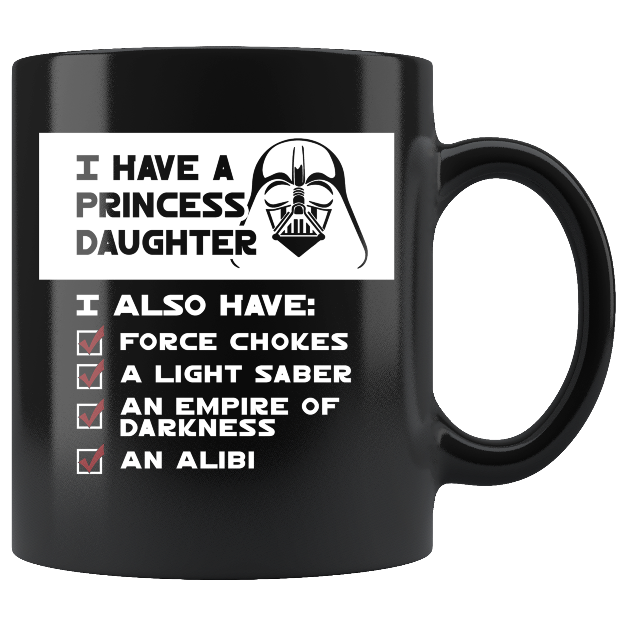 I Have a Princess Daughter - Black Mug